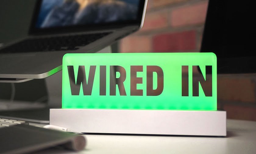 wired in